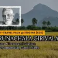 Immersive Arunchala Girivalam Yatra Pack
